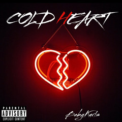 BabyKurls - “Cold Heart”