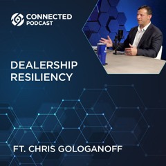 Connected Podcast Episode 146: Dealership Resiliency