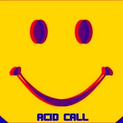 Acid Call (Original)