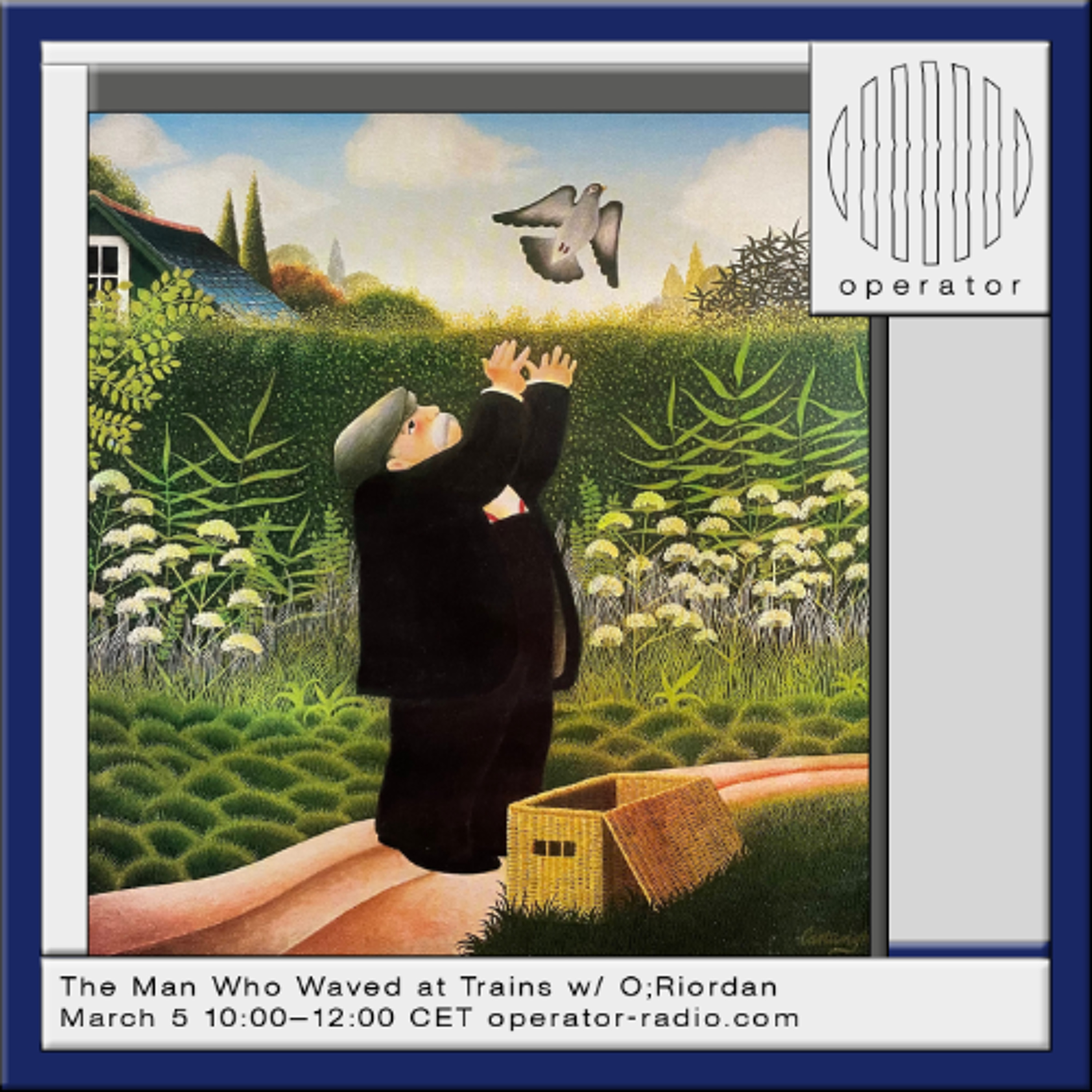 The Man Who Waved at Trains - w/ O'Riordan - 5th March 2026 episode artwork