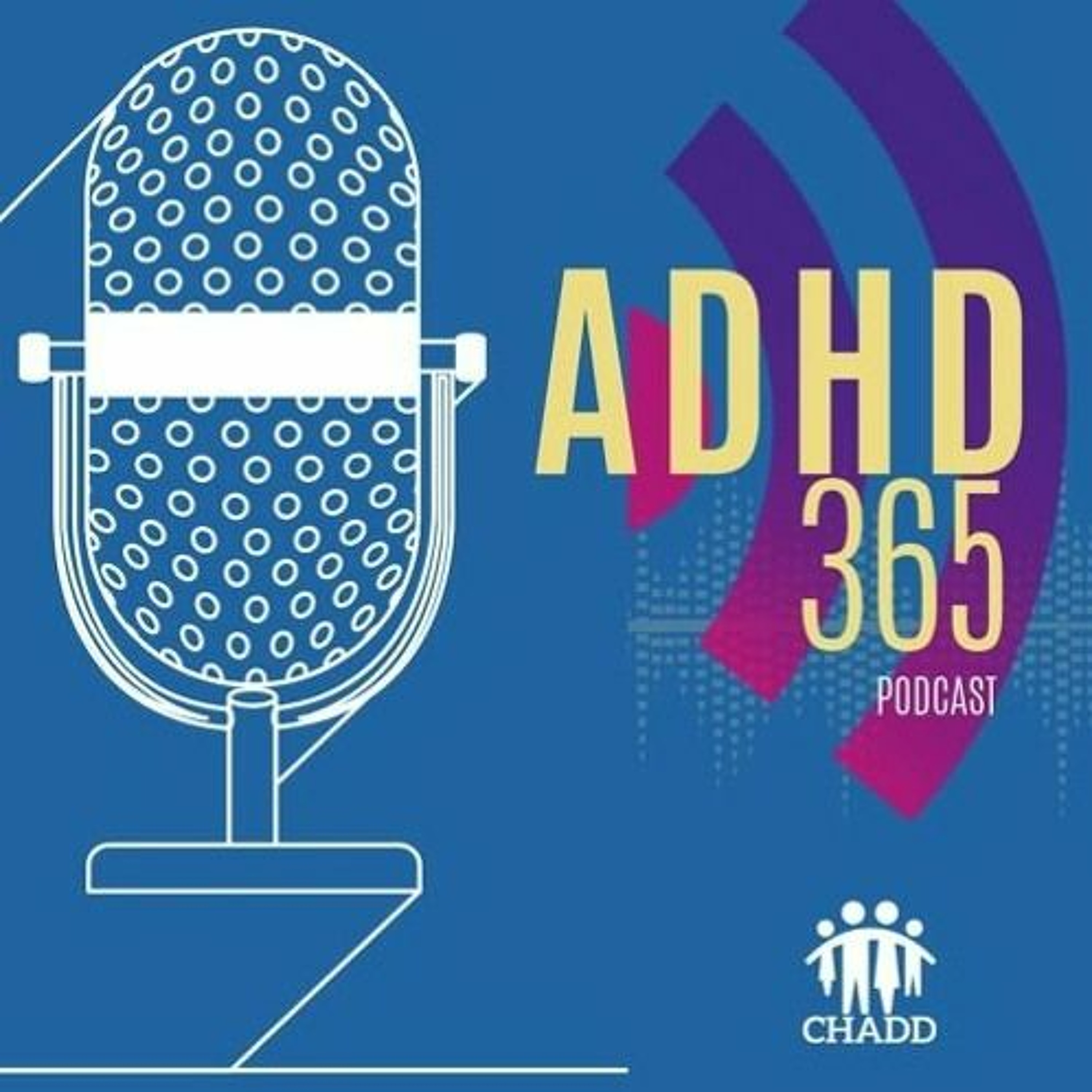 Children and Adults with ADHD (CHADD)