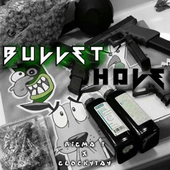 BULLET HOLE - (Feat. GlockyTay)