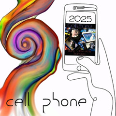 Cell Phone ~ With Mubla ~ 2025