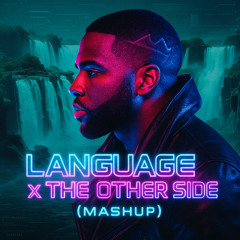 The Other Language (Mashup)