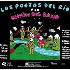 Los poetas del río y La Oshún big band