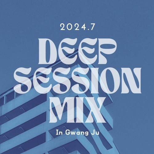 Deep Session mixset
