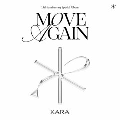 Kara 카라 - WHEN I MOVE (Band Cover)