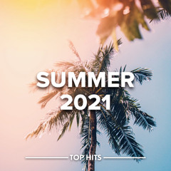 Pop Charts Mix Summer 2021 Best Remixes