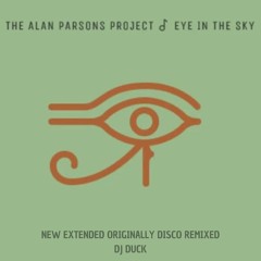 The Alan Parsons Project - Eye In The Sky (New Extended Originally Disco ReMixed)