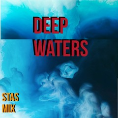 Deep Waters