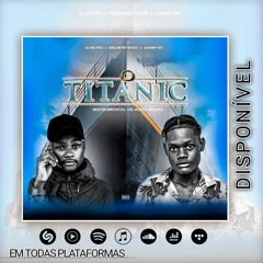 O Titanic Instrumental De Afro House ft Dj Ab Pro Ell Bct x Arilson No Beatz x Dj Johnny By.mp3