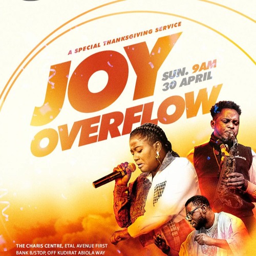 Stream JOY OVERFLOW PASTOR TUNDE AKINYEMI 30.04.2023 by