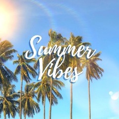 Summertime Vibes-Kenzi Stephens, FT. Xxxbillyturtle