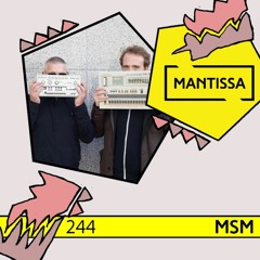 Mantissa Mix 244: Metropolitan Soul Museum (MSM)