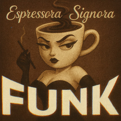 ESPRESSORA SIGNORA FUNK