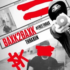 BAXK2BAXK #freethrax!
