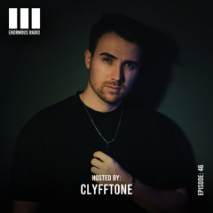 Enormous Radio - EP046 - Hosted By: CLYFFTONE