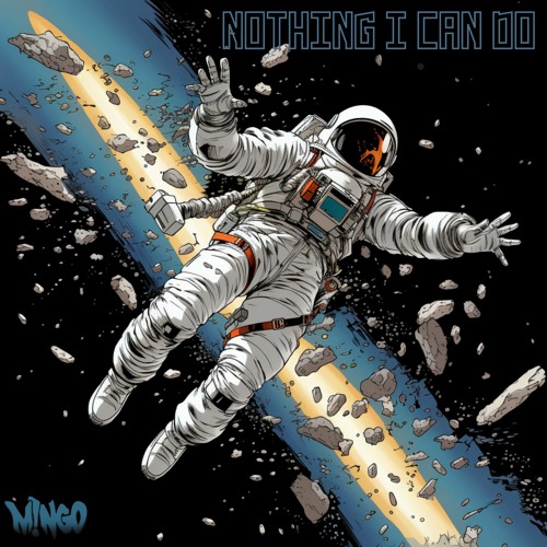 M!NGO - Nothing I Can Do