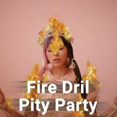 Fire Drill x Pity Party