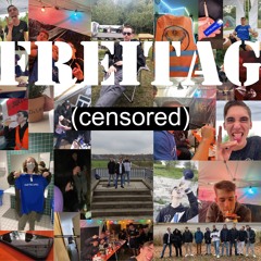 Freitag (censored)