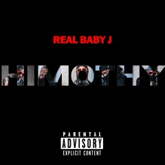 Baby J - Himothy FREESTYLE