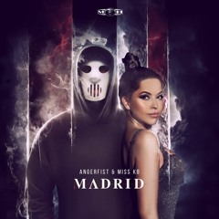 Angerfist & Miss K8 - Madrid (R3T3P Edit)