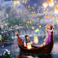 Magic Within (classical Orchestra)