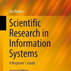 ❤[READ]❤ Scientific Research in Information Systems: A Beginner's Guide (Progress in IS)
