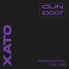 ID007 // xato - Respiratory Failure