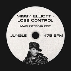 Missy Elliott - Lose Control (MachineFreak edit) (FREE DL)