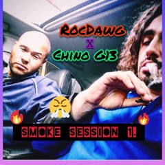 Roc Dawg X Chino G-13 -(Smoke Session I)
