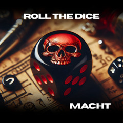 Roll the Dice (Original Mix)