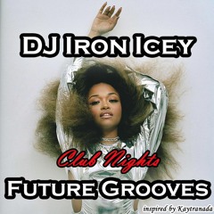 DJ Iron Icey - Club Nights Vol.2 - Future Grooves