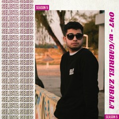 SelectA Series 047 w/Gabriel Zabala