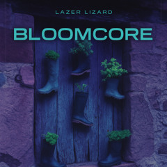 Bloomcore