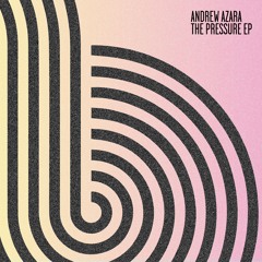 Andrew Azara - The Pressure (Original Mix) [Moscow]