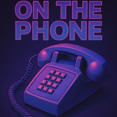 On The Phone