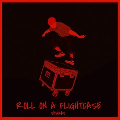 3BLAKK3 - Roll On A Flightcase