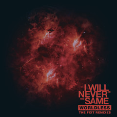 Worldless (The Luna Sequence Remix)