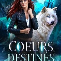 [TÉLÉCHARGER] Coeurs Destinés (Shadow City: Compagne Argentée t. 2) (French Edition) au format PDF - OnKfYbri5N