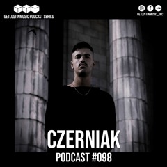 GetLostInMusic - Podcast #098 - Czerniak