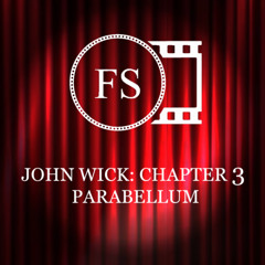 John Wick: Chapter 3 - Parabellum