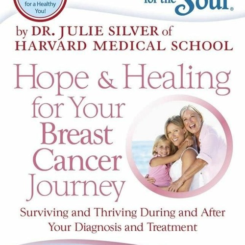 Stream EBOOK Chicken Soup for the Soul Hope & Healing for Your Breast