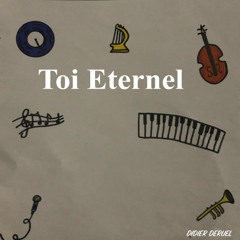 Toi Eternel