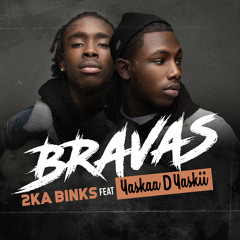 BRAVAS (feat. Yaskaa D Yaskii)