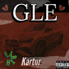 GLE (w/ Kartur)[Prod. InBloom]