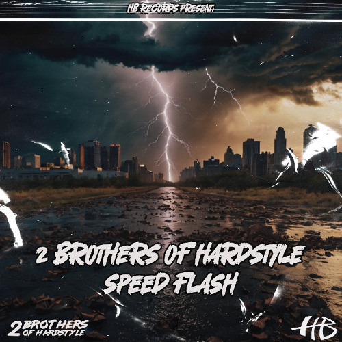 2 Brothers of Hardstyle - Speed Flash (RADIO)