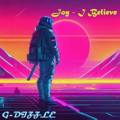 Joy - I Believe