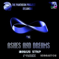 Mobius Strip Reggaeton Remix Delangio Feat.Ashes and Dreams
