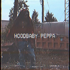 Hoodbaby Peppa - Mob ties